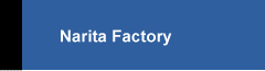 Narita Factory